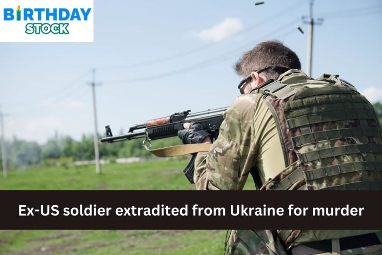 Ex-US soldier extradited from Ukraine for murder