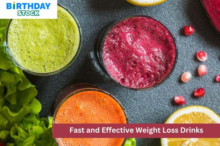Fast and Effective Weight Loss Drinks