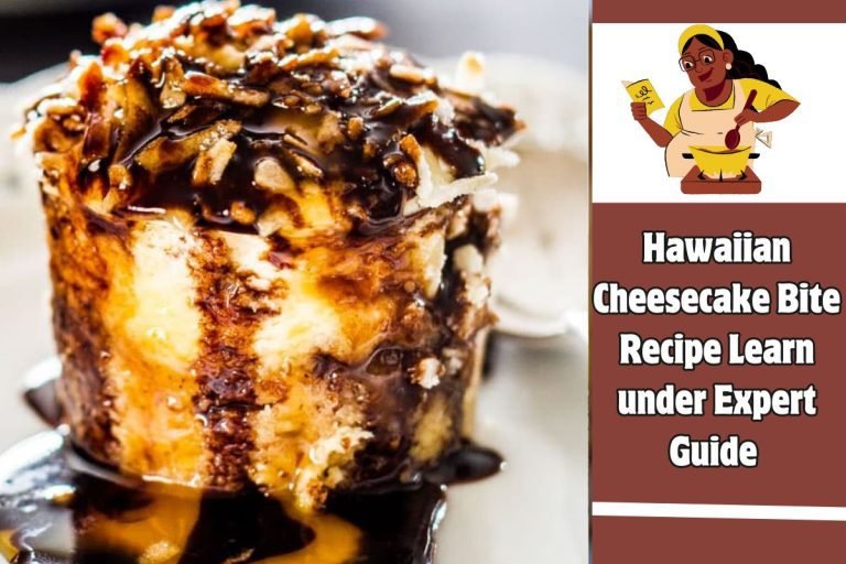 Hawaiian Cheesecake Bite Recipe Learn under Expert Guide