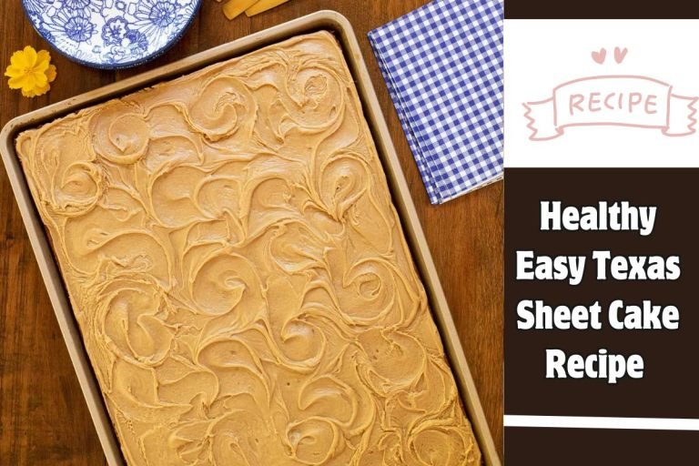 Healthy Easy Texas Sheet Cake Recipe
