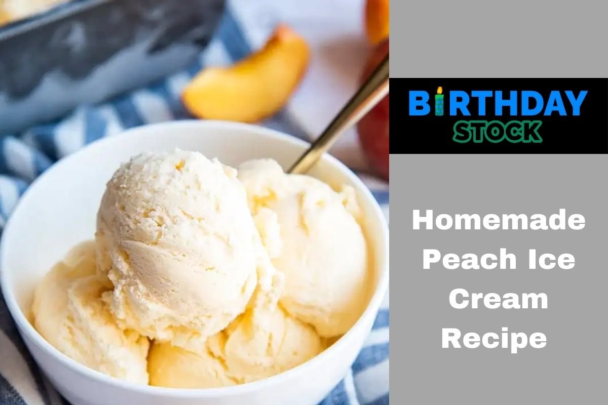 Homemade Peach Ice Cream Recipe