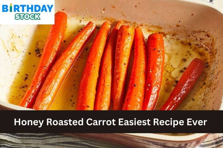 Honey Roasted Carrot Easiest Recipe Ever