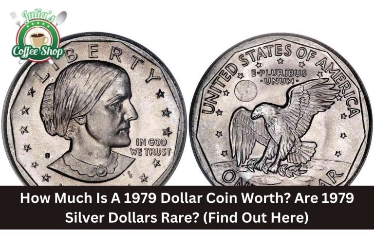 How Much Is A 1979 Dollar Coin Worth? Are 1979 Silver Dollars Rare? (Find Out Here)