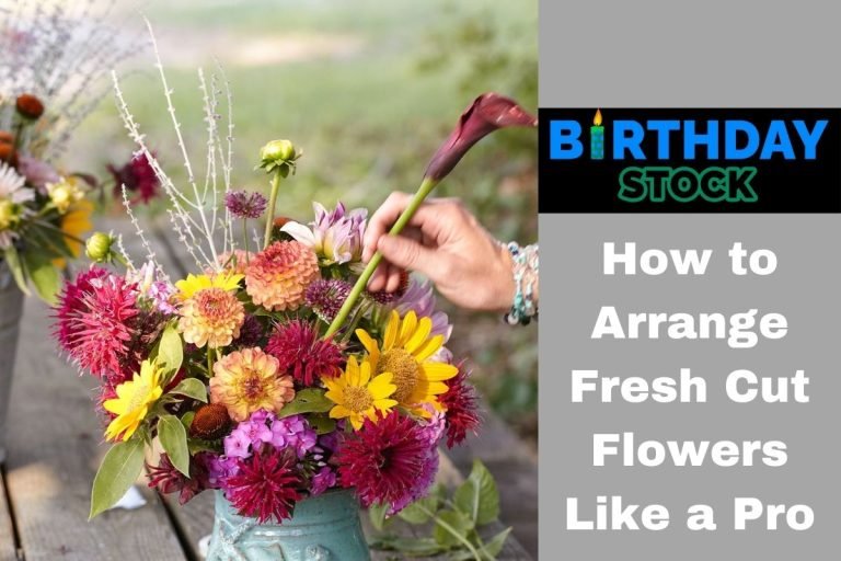 How to Arrange Fresh Cut Flowers Like a Pro