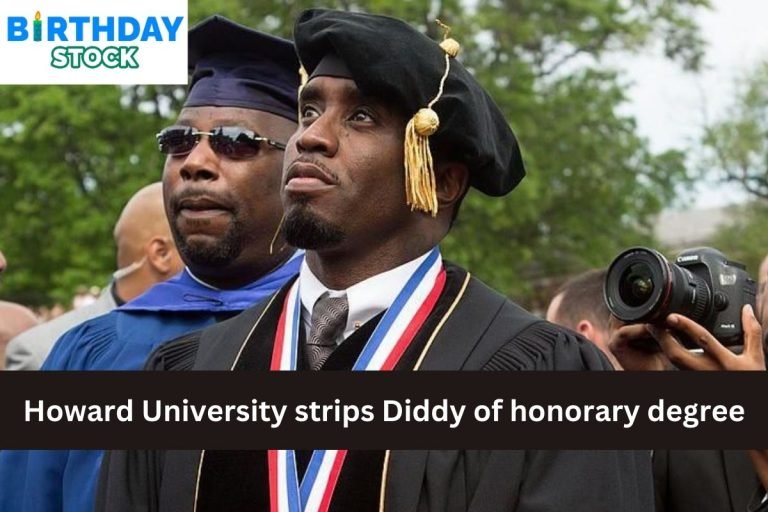 Howard University strips Diddy of honorary degree