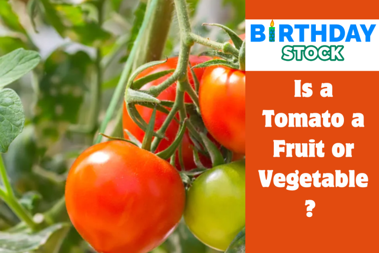 Is a Tomato a Fruit or Vegetable 