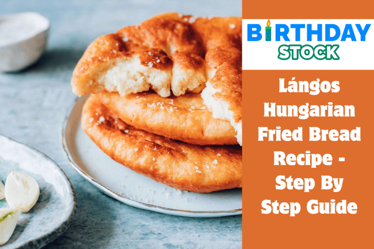 Lángos Hungarian Fried Bread Recipe - Step By Step Guide
