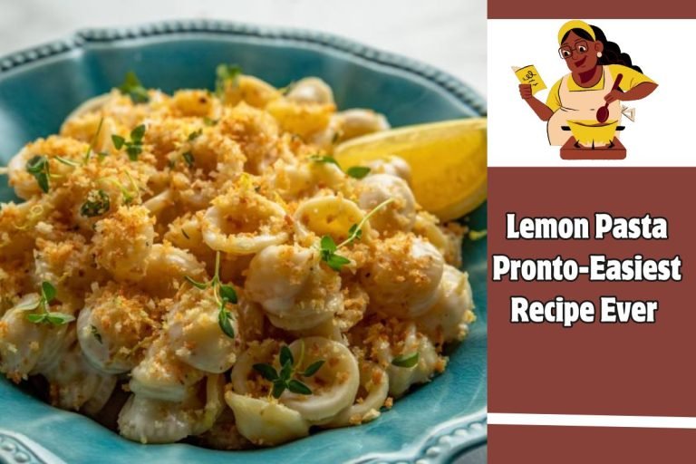 Lemon Pasta Pronto-Easiest Recipe Ever