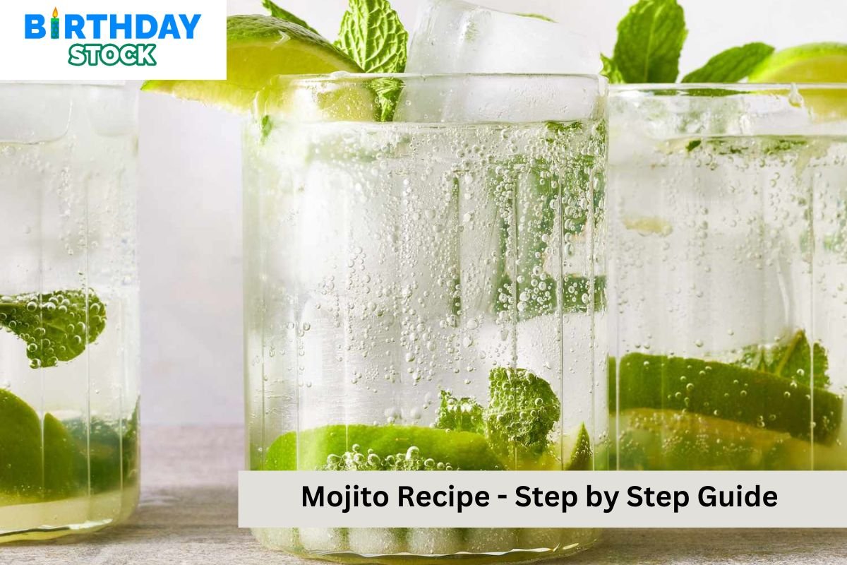 Mojito Recipe - Step by Step Guide
