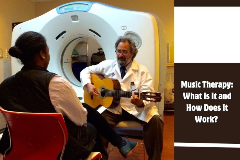 Music Therapy What Is It and How Does It Work