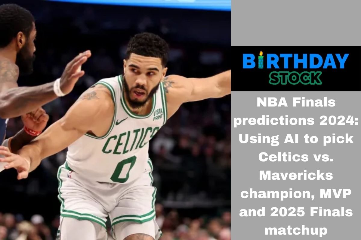 NBA Finals Predictions 2024 Using AI To Pick Celtics Vs. Mavericks Champion, MVP And 2025