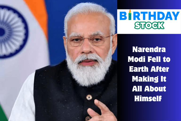 Narendra Modi Fell to Earth After Making It All About Himself 