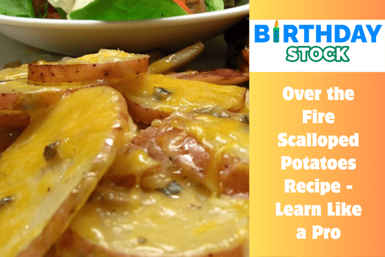 Over the Fire Scalloped Potatoes Recipe - Learn Like a Pro