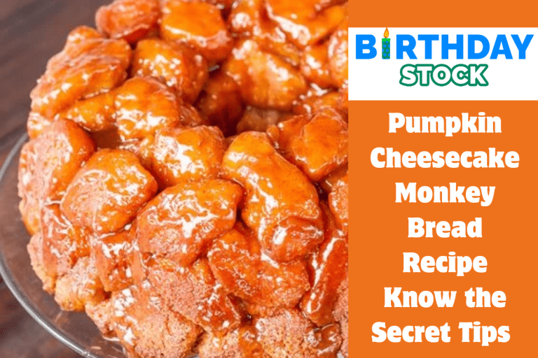 Pumpkin Cheesecake Monkey Bread Recipe Know the Secret Tips 