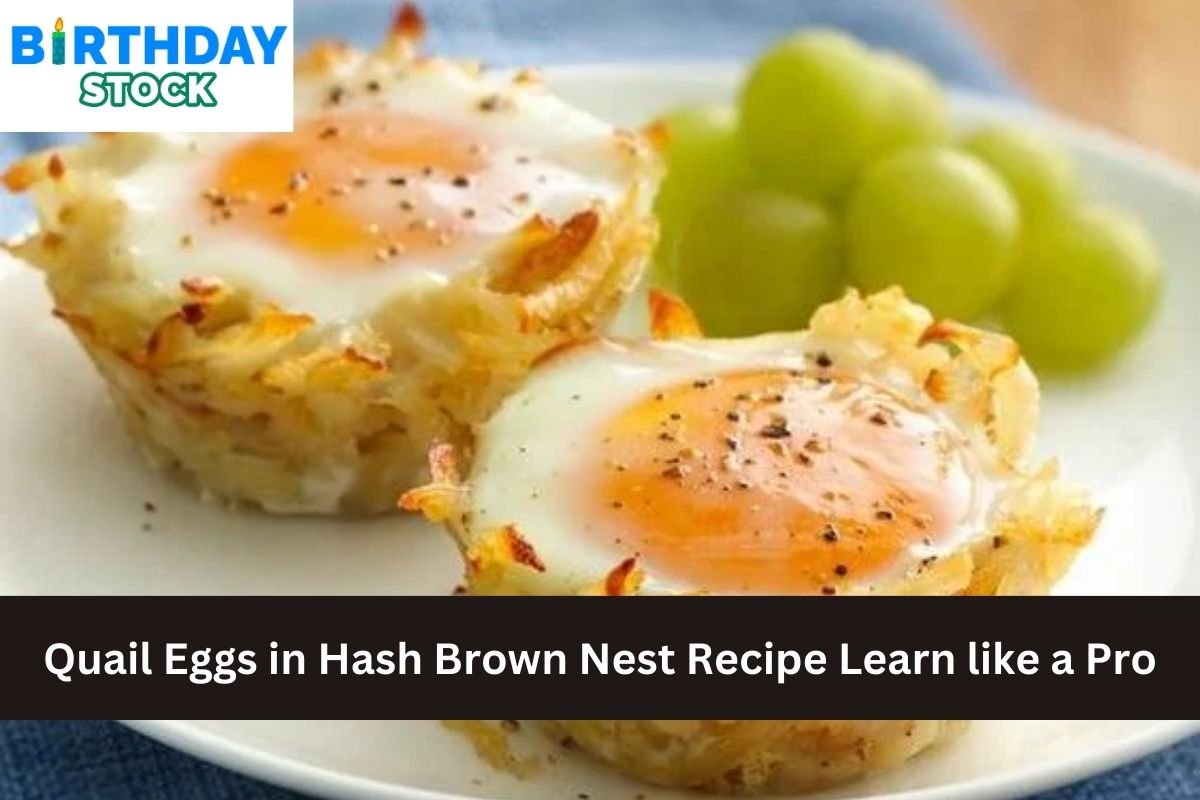 Quail Eggs in Hash Brown Nest Recipe Learn like a Pro