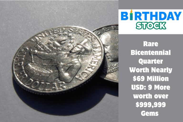 Rare Bicentennial Quarter Worth Nearly $69 Million USD 9 More worth over $999,999 Gems 