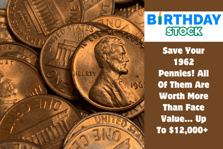 Save Your 1962 Pennies! All Of Them Are Worth More Than Face Value… Up To $12,000+ 