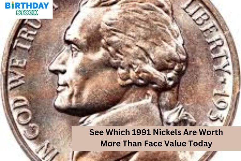 See Which 1991 Nickels Are Worth More Than Face Value Today