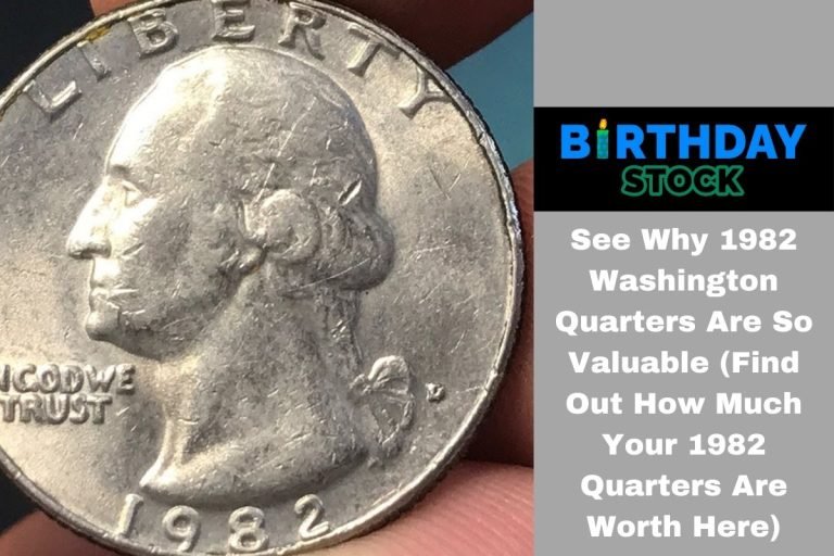 See Why 1982 Washington Quarters Are So Valuable (Find Out How Much Your 1982 Quarters Are Worth Here)