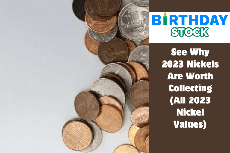 See Why 2023 Nickels Are Worth Collecting (All 2023 Nickel Values)