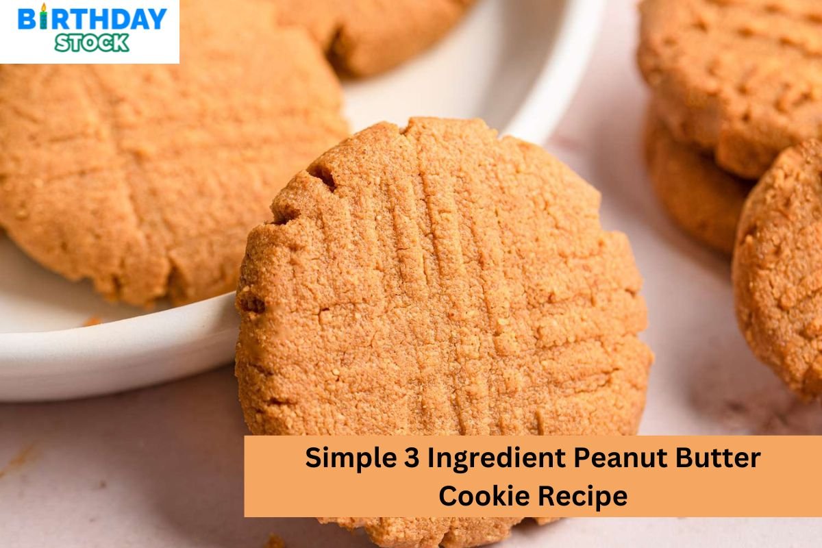 Simple 3 Ingredient Peanut Butter Cookie Recipe