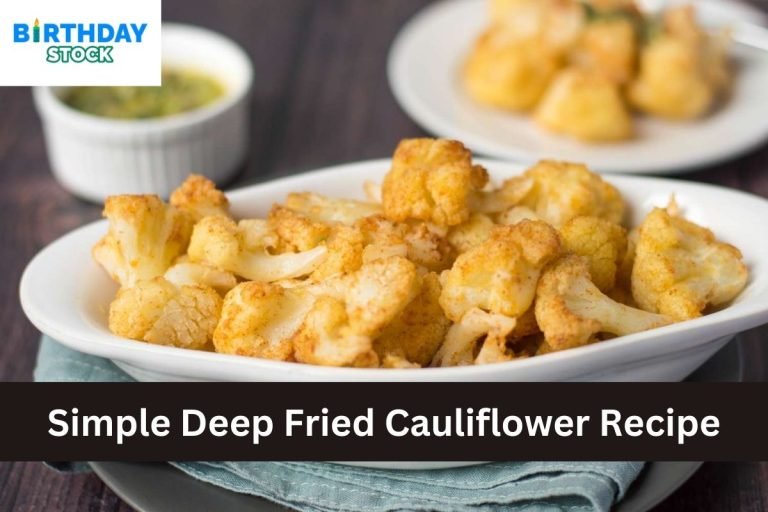 Simple Deep Fried Cauliflower Recipe