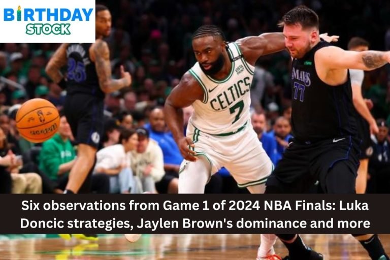 Six observations from Game 1 of 2024 NBA Finals: Luka Doncic strategies, Jaylen Brown's dominance and more