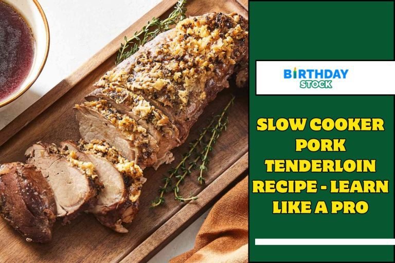 Slow Cooker Pork Tenderloin Recipe - Learn Like a Pro