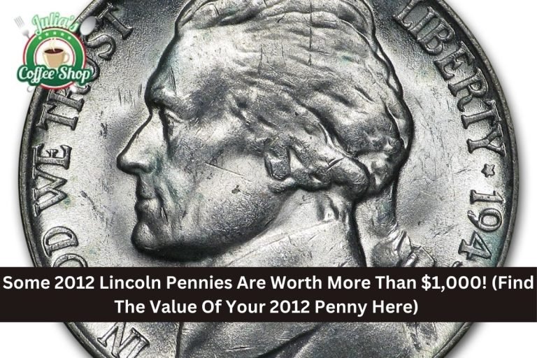 Some 2012 Lincoln Pennies Are Worth More Than $1,000! (Find The Value Of Your 2012 Penny Here)