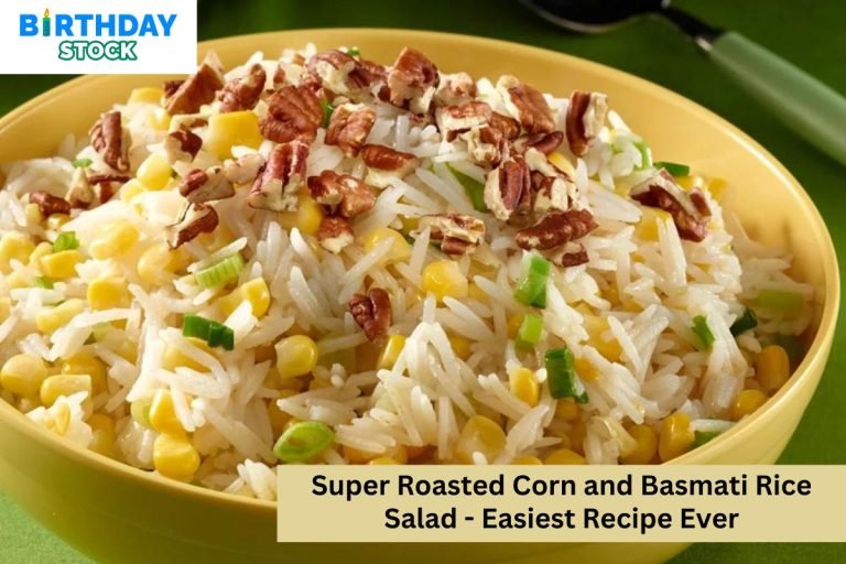 Super Roasted Corn and Basmati Rice Salad - Easiest Recipe Ever