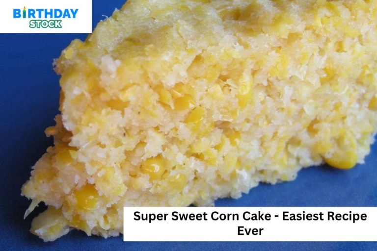 Super Sweet Corn Cake - Easiest Recipe Ever