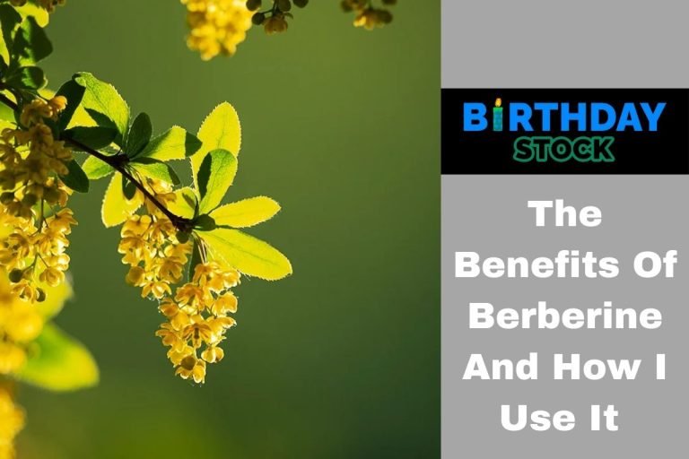 The Benefits Of Berberine And How I Use It