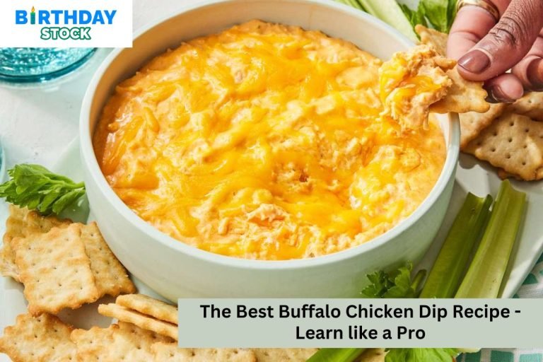 The Best Buffalo Chicken Dip Recipe - Learn like a Pro