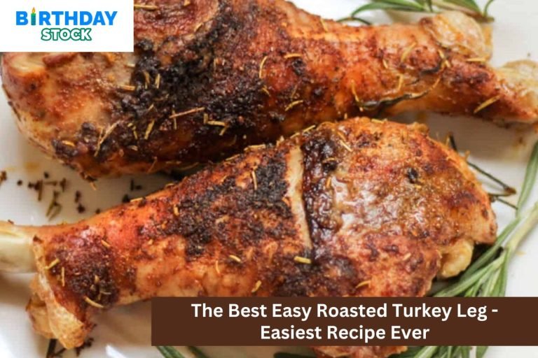 The Best Easy Roasted Turkey Leg - Easiest Recipe Ever