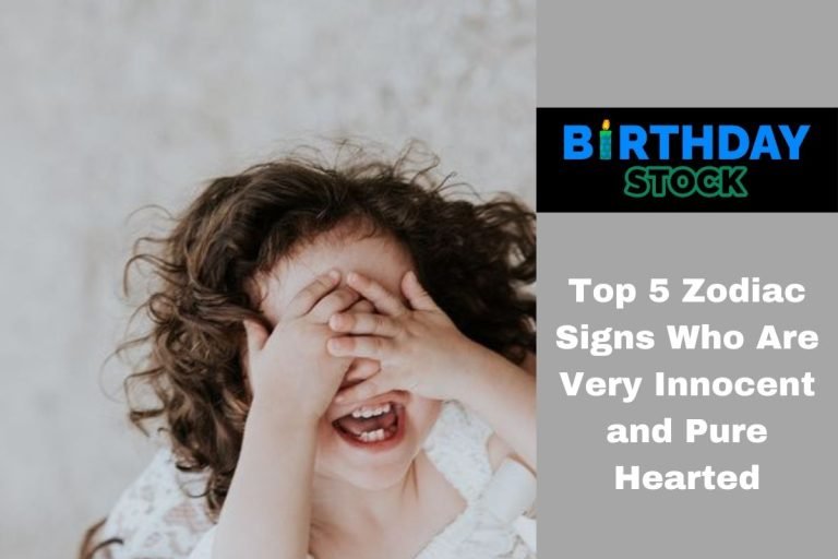 Top 5 Zodiac Signs Who Are Very Innocent and Pure Hearted