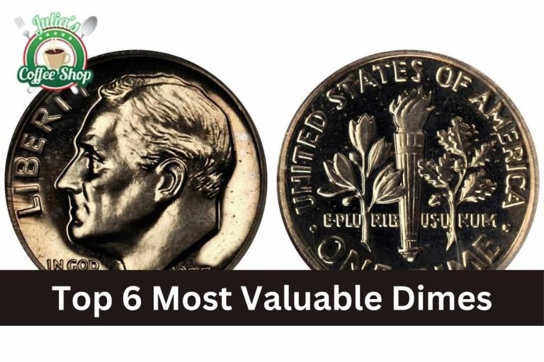 Top 6 Most Valuable Dimes