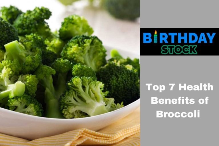 Top 7 Health Benefits of Broccoli