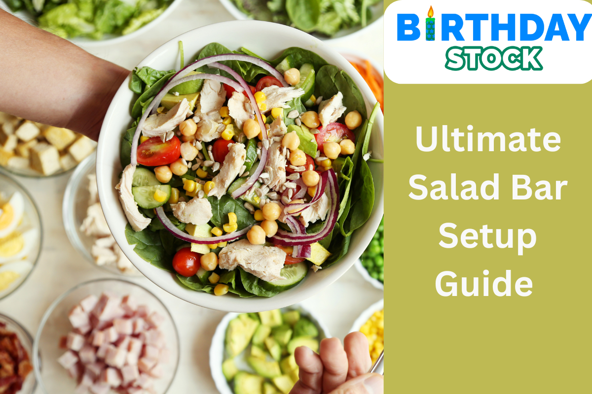 Ultimate Salad Bar Setup Guide 
