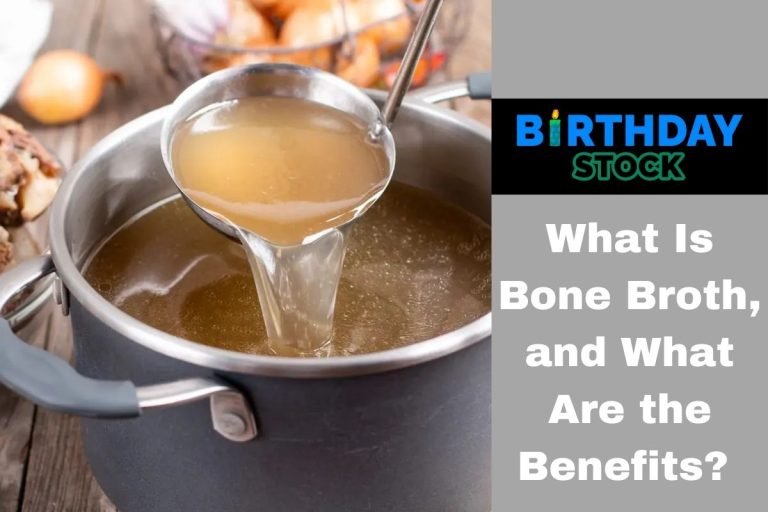 What Is Bone Broth, and What Are the Benefits