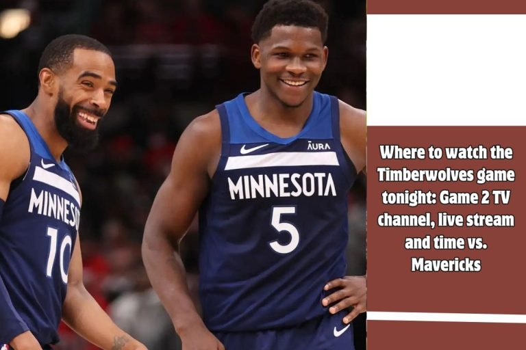 Where to watch the Timberwolves game tonight Game 2 TV channel, live stream and time vs. Mavericks