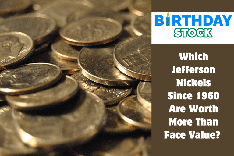 Which Jefferson Nickels Since 1960 Are Worth More Than Face Value 
