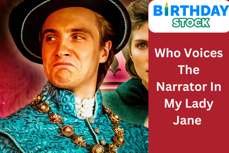 Who Voices The Narrator In My Lady Jane 
