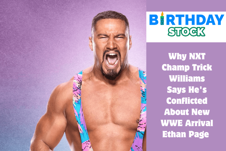Why NXT Champ Trick Williams Says He's Conflicted About New WWE Arrival Ethan Page 