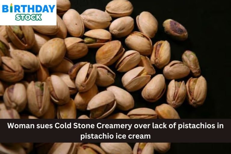Woman sues Cold Stone Creamery over lack of pistachios in pistachio ice cream