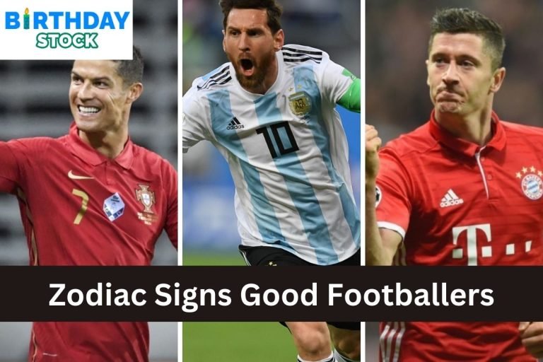 Zodiac Signs Good Footballers