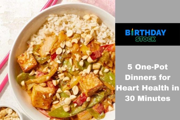 5 One-Pot Dinners for Heart Health in 30 Minutes (1)