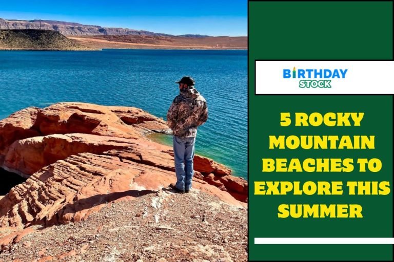 5 Rocky Mountain Beaches To Explore This Summer