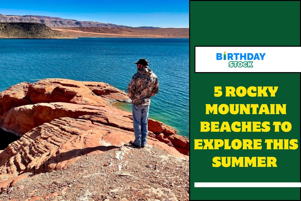 5 Rocky Mountain Beaches To Explore This Summer