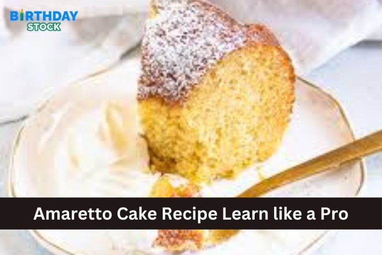 Amaretto Cake Recipe Learn like a Pro