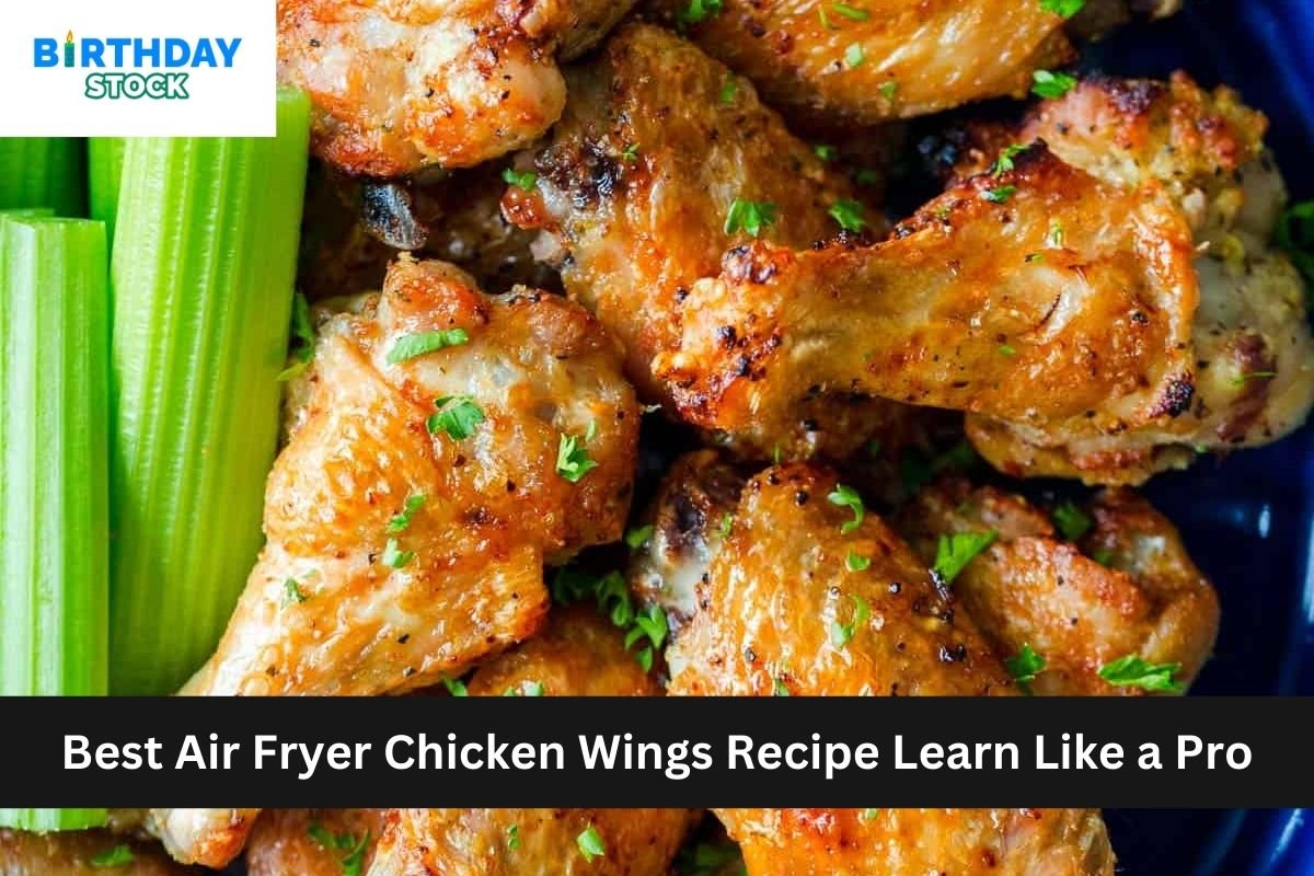 Best Air Fryer Chicken Wings Recipe Learn Like a Pro